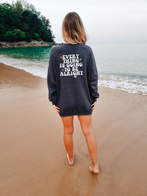 Everything Is Going To Be Alright Sweater