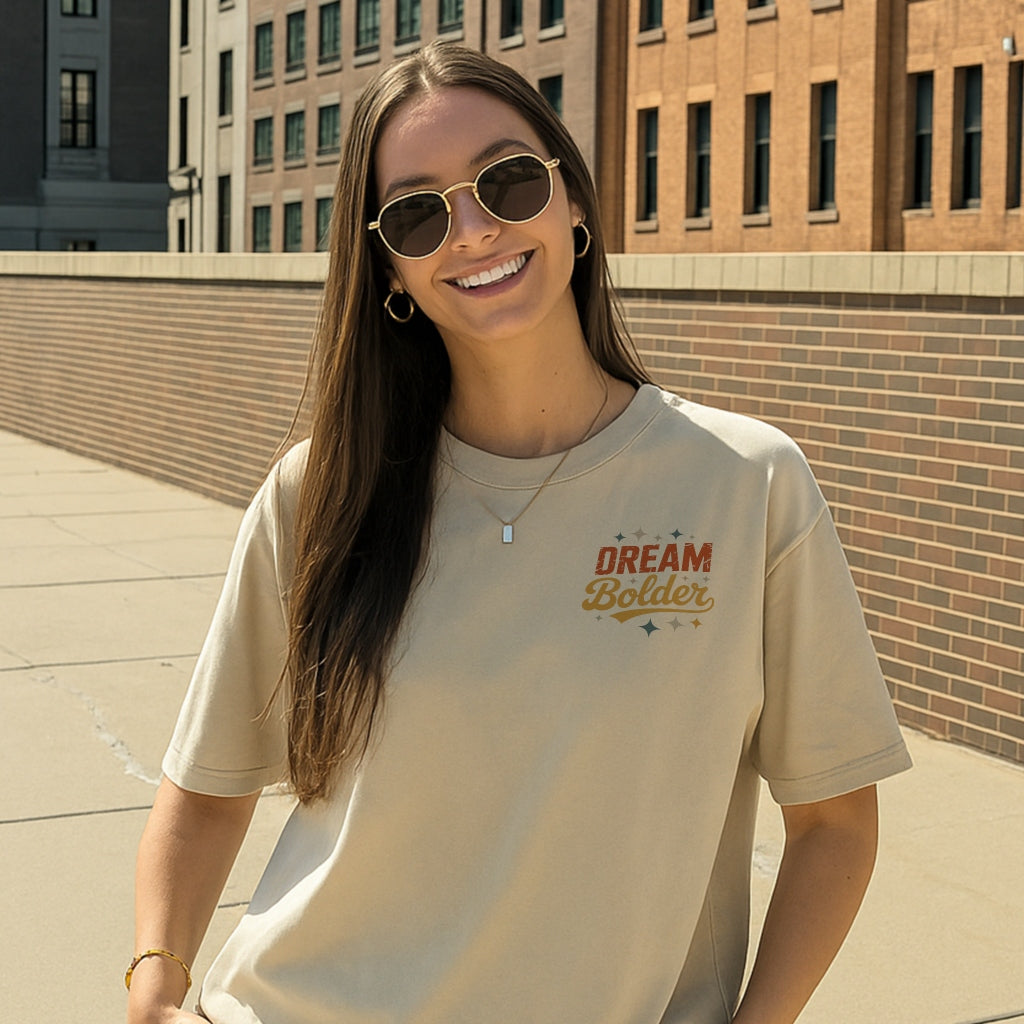 Dream Bolder Tee