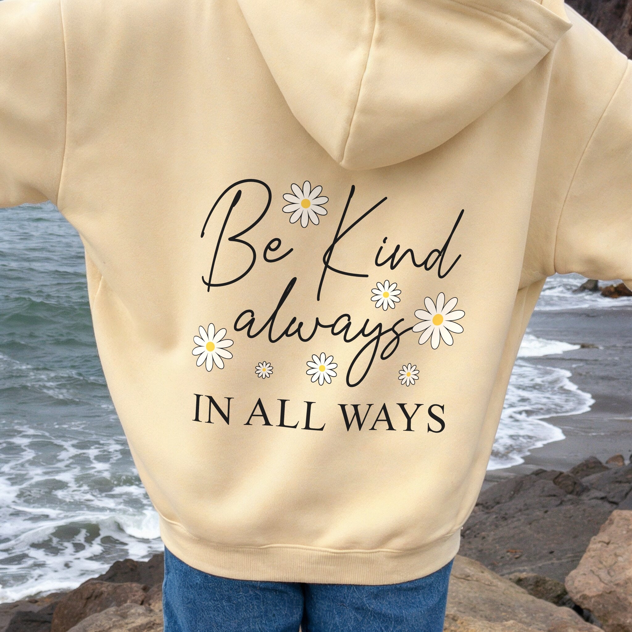 Kindness Always Hoodie