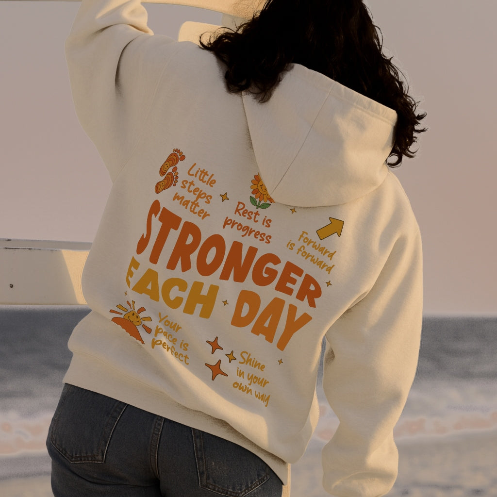 Stronger Each Day Hoodie
