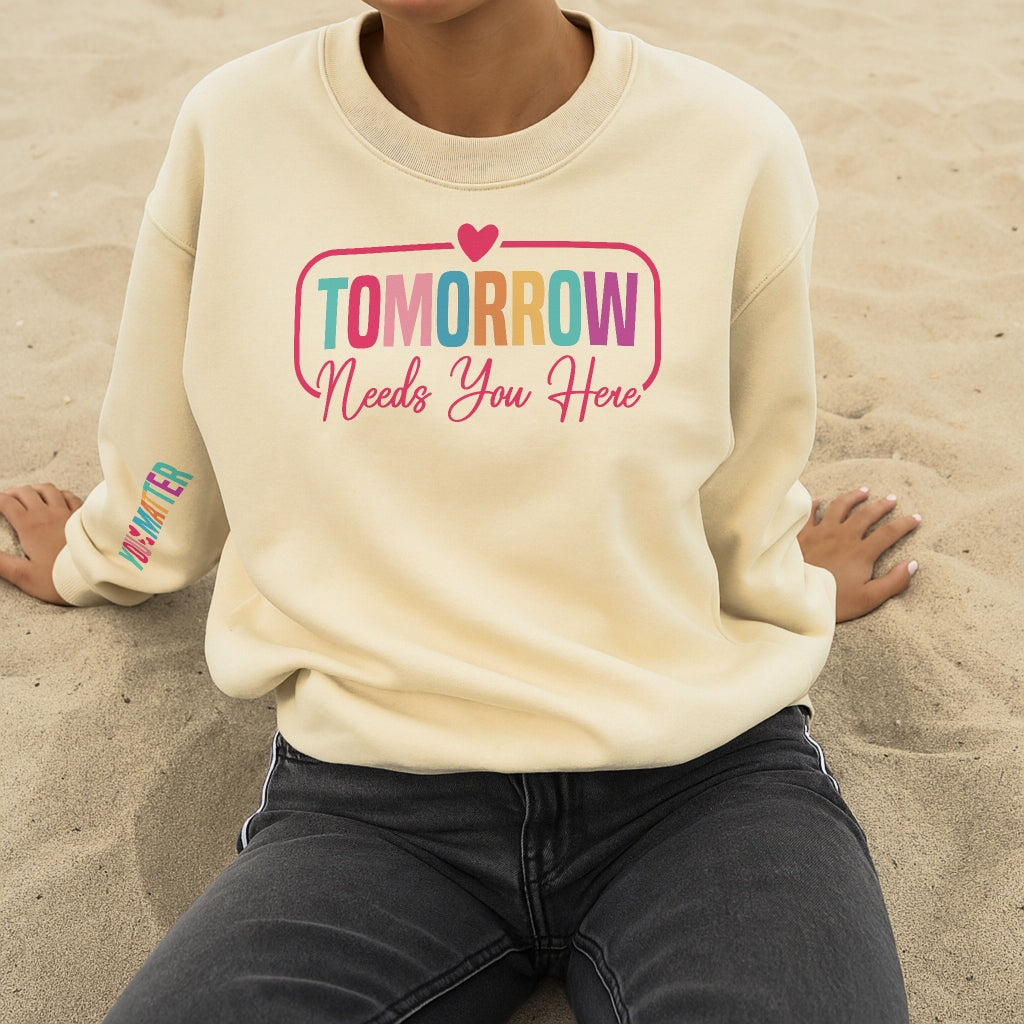 Tomorrow Needs You Sweater