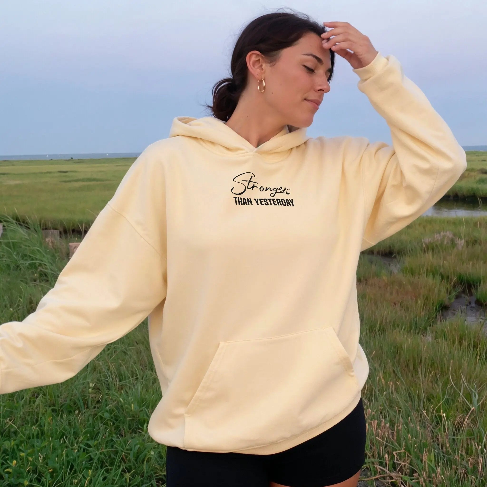 Stronger Than Yesterday Hoodie