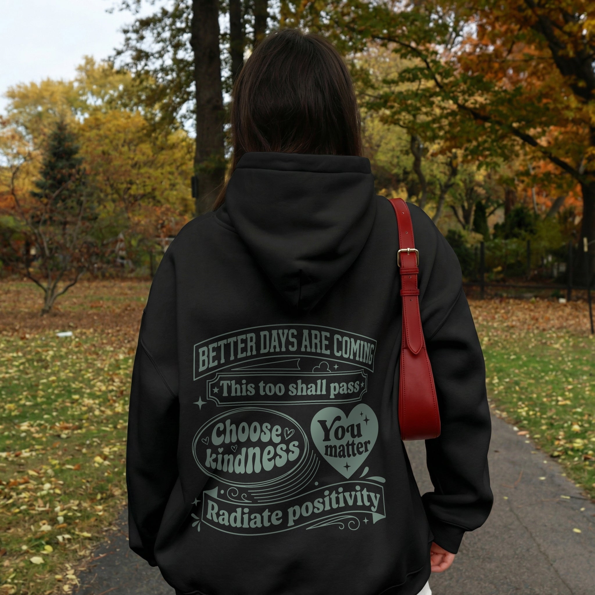 Better Days Hoodie