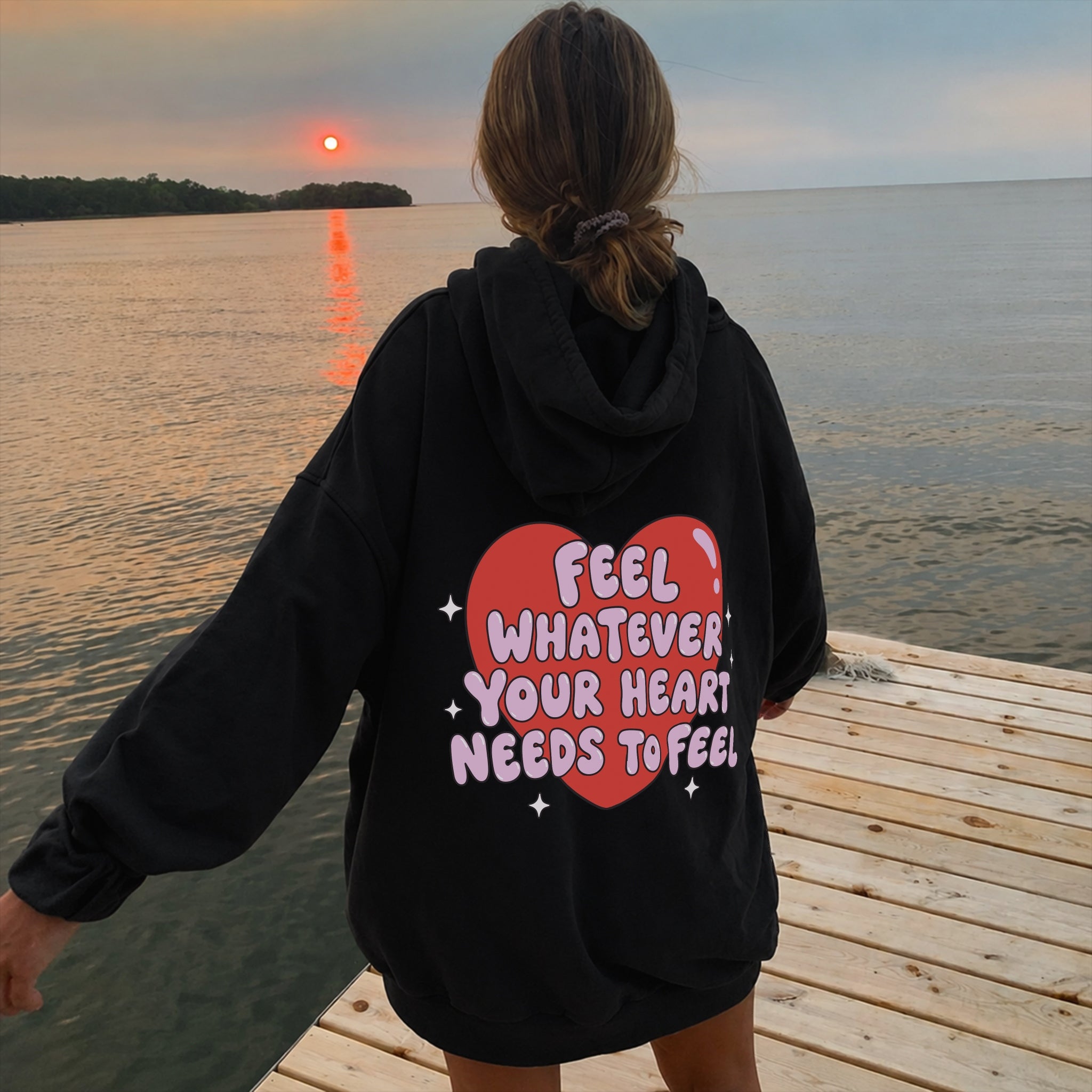 Feel Whatever Your Heart Needs Hoodie - Black back