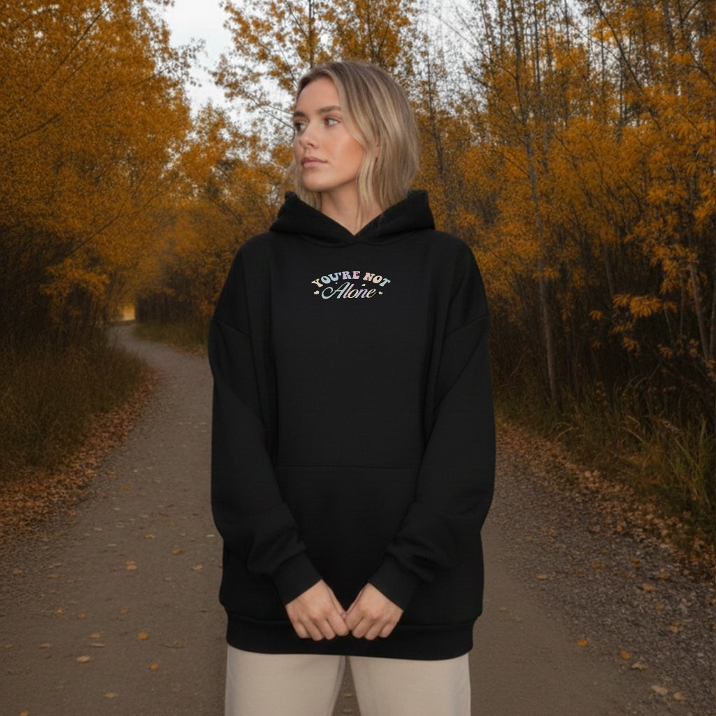 Not Alone Hoodie