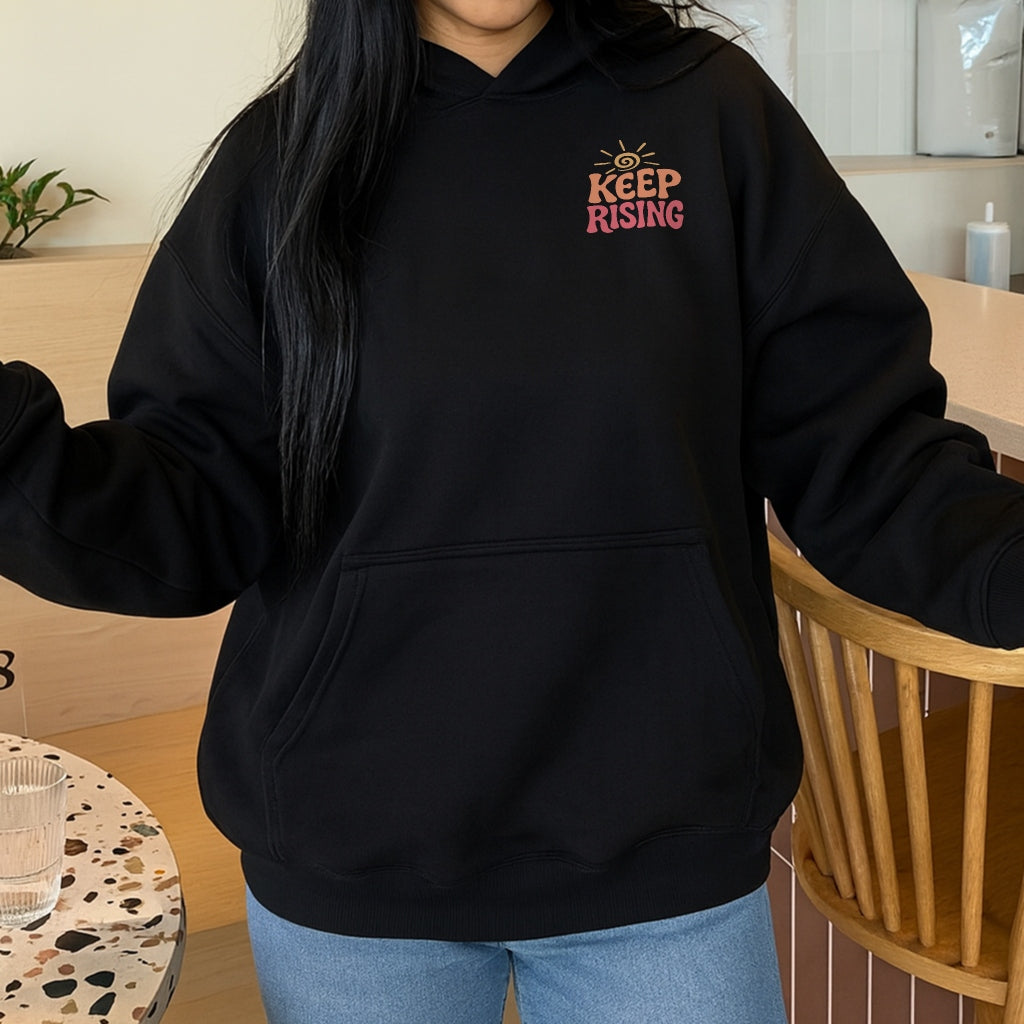 Keep Rising Hoodie