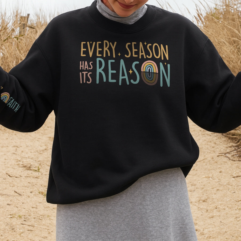 Every Season Has Its Reason Sweater
