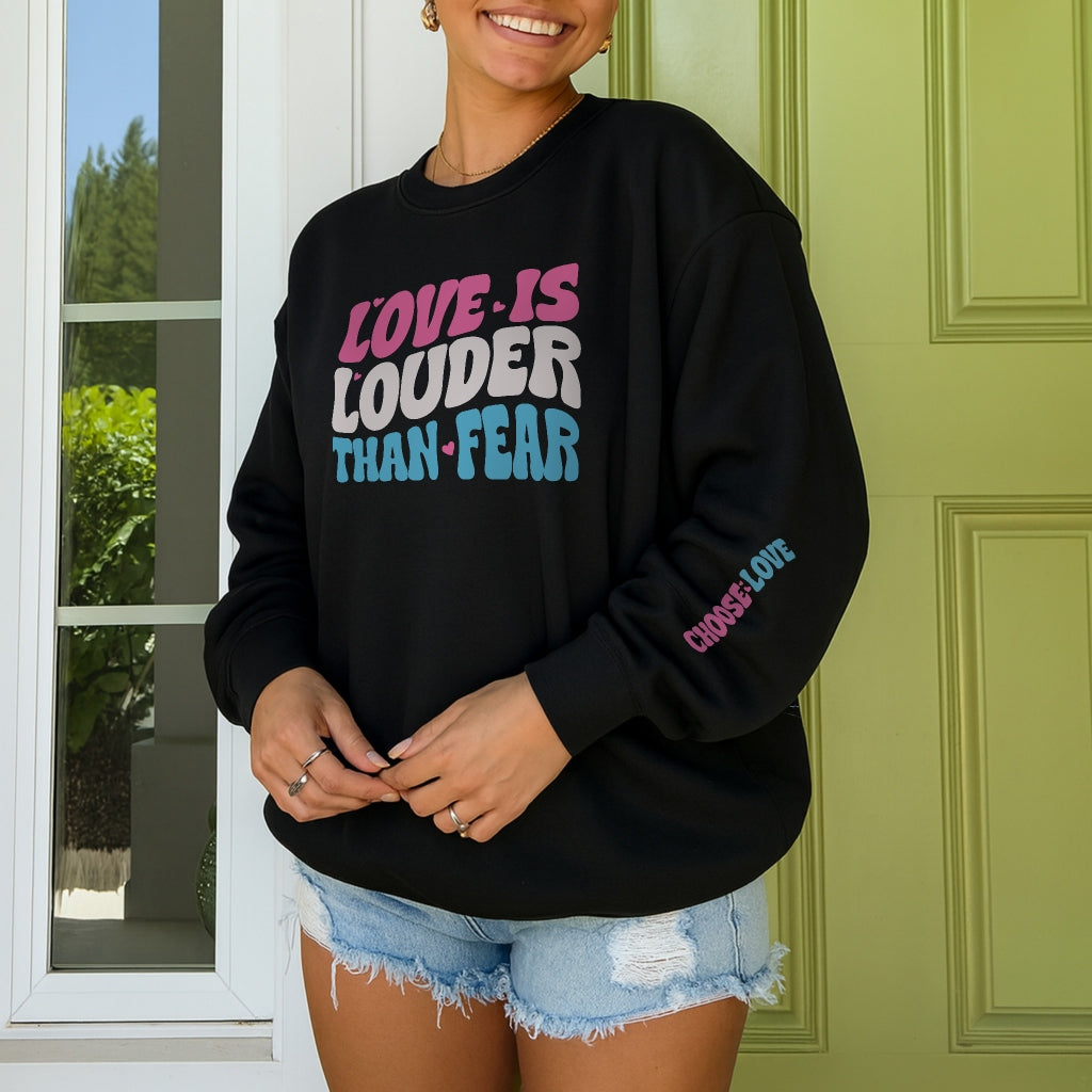 Love Is Louder Sweater