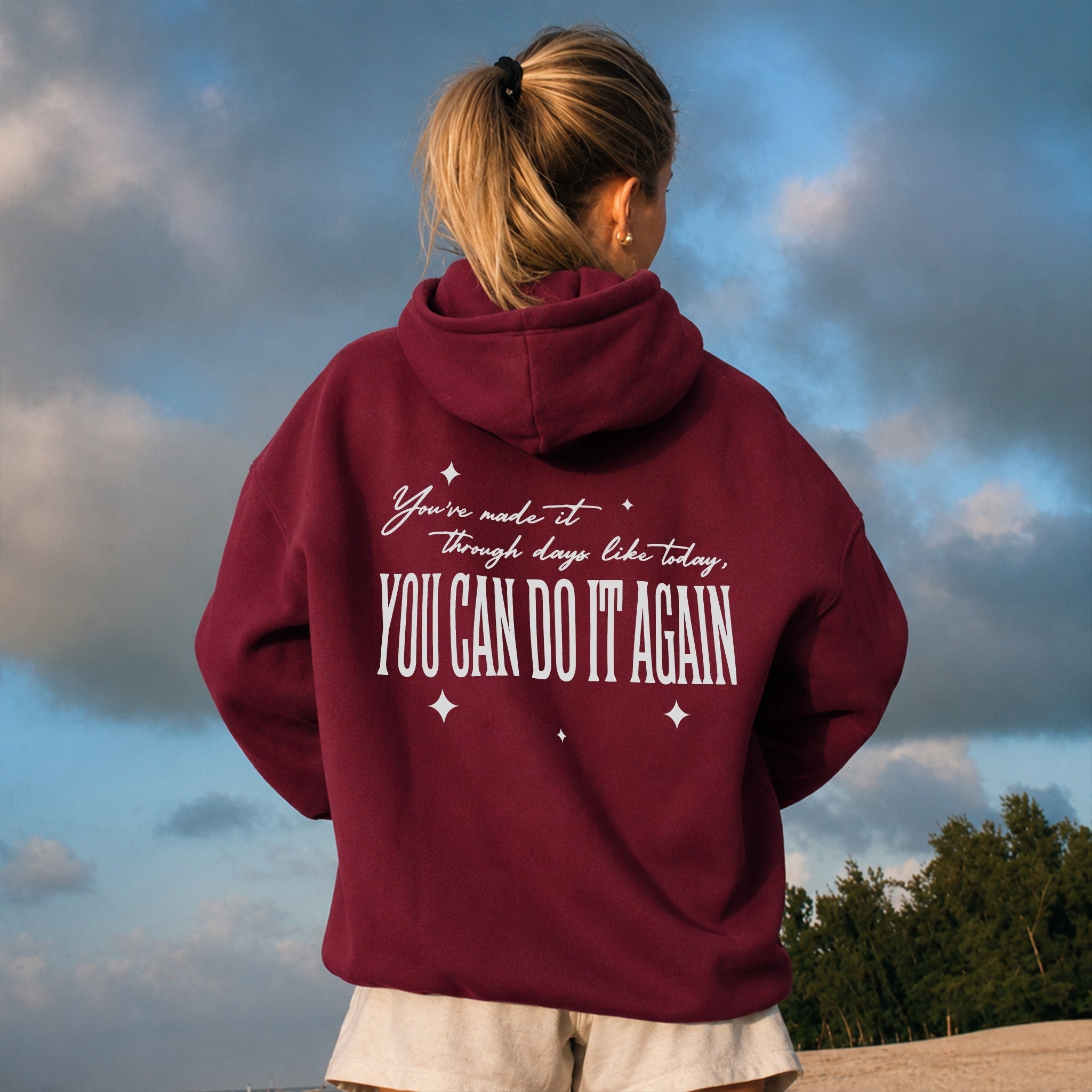 You Can Do It Again Hoodie - Burgundy back
