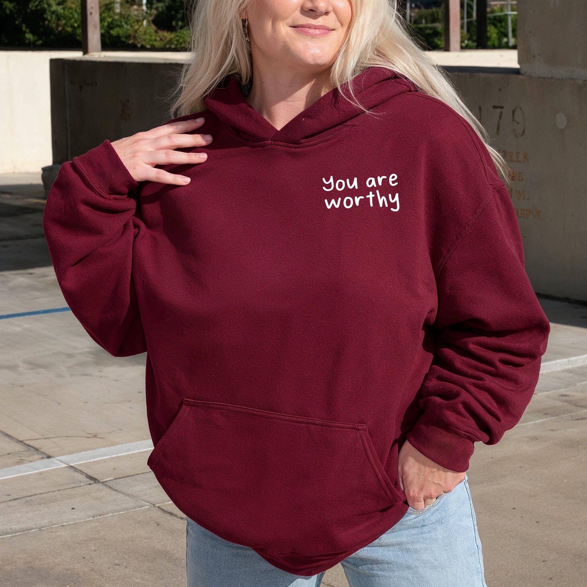 You Are Worthy Hoodie