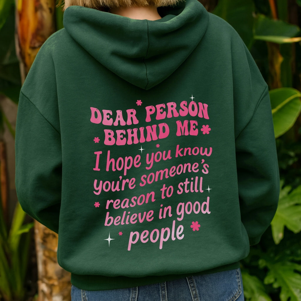 Believe in Good People Hoodie