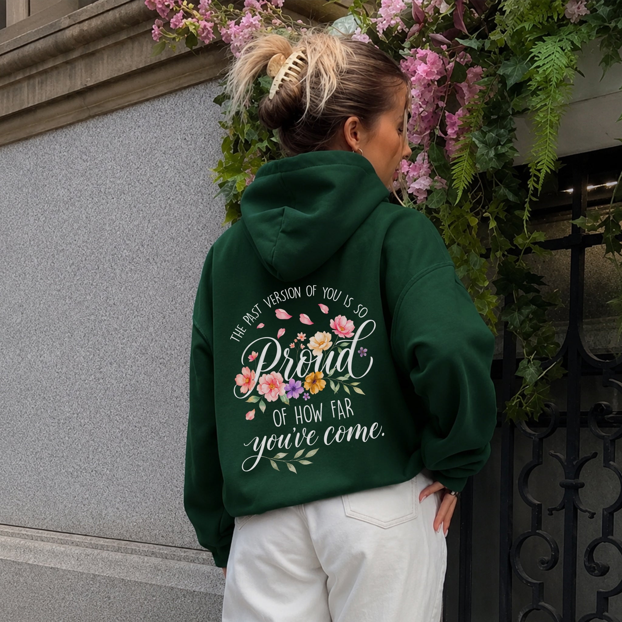 How Far You've Come Hoodie - Forest Green back