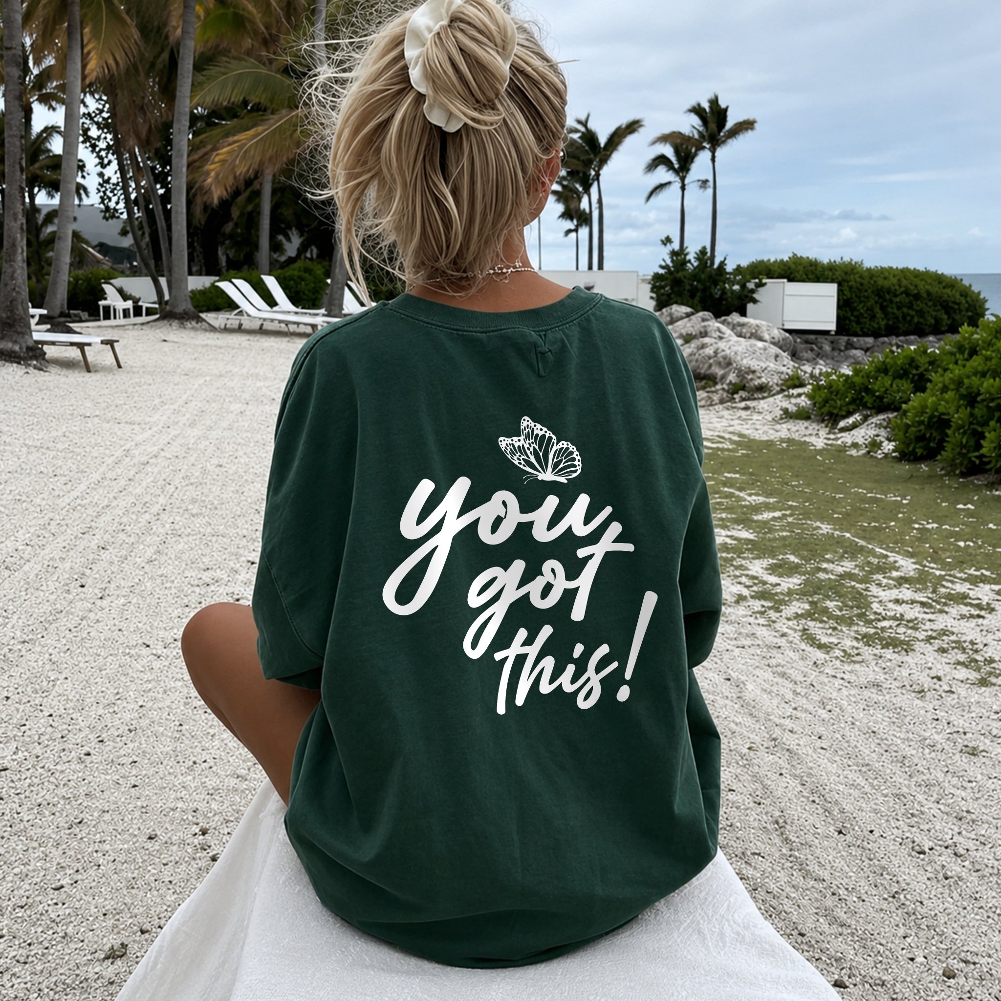 You Got This Tee - Forest Green back