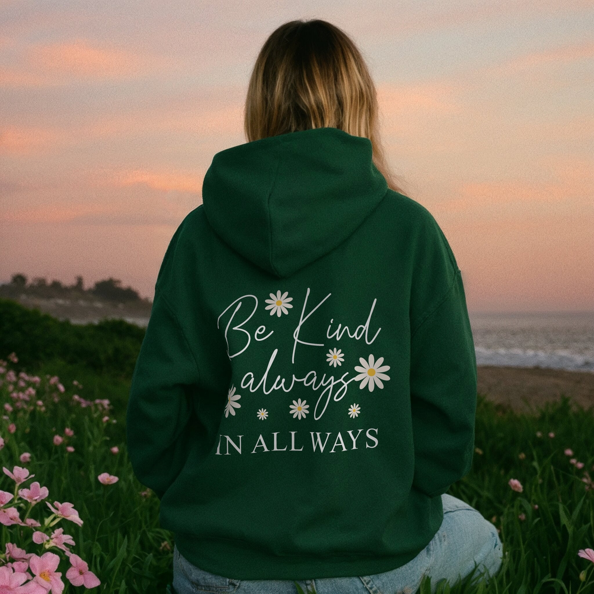 Kindness Always Hoodie