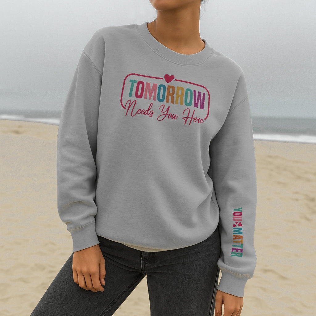 Tomorrow Needs You Sweater