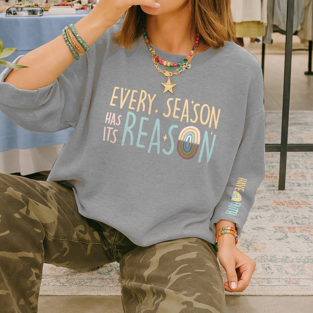 Every Season Has Its Reason Sweater