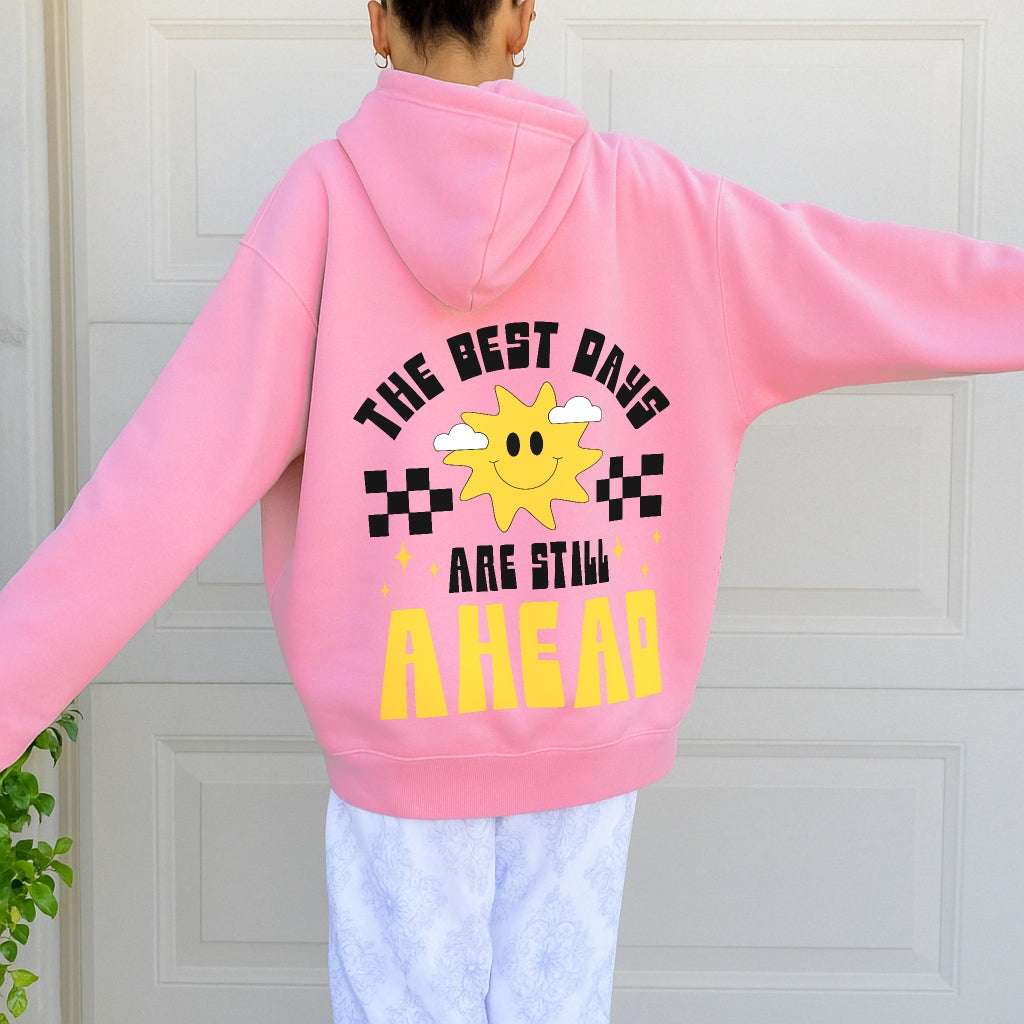 Best Days Ahead Hoodie
