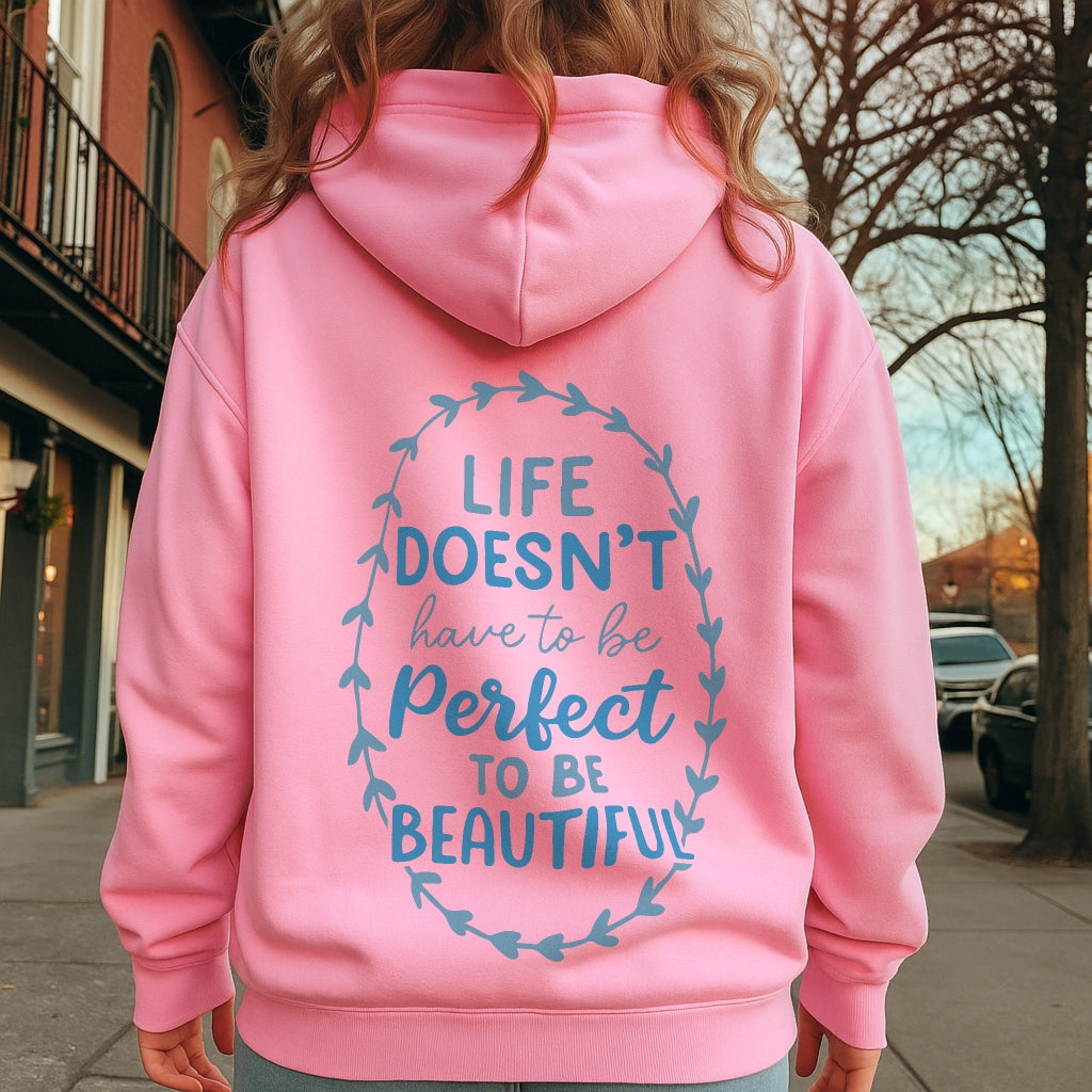 Perfectly Beautiful Hoodie