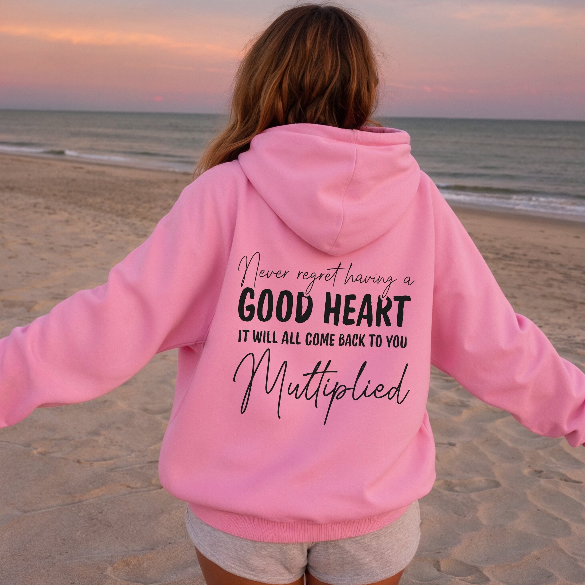 Be The Good Hoodie - Bubblegum Back