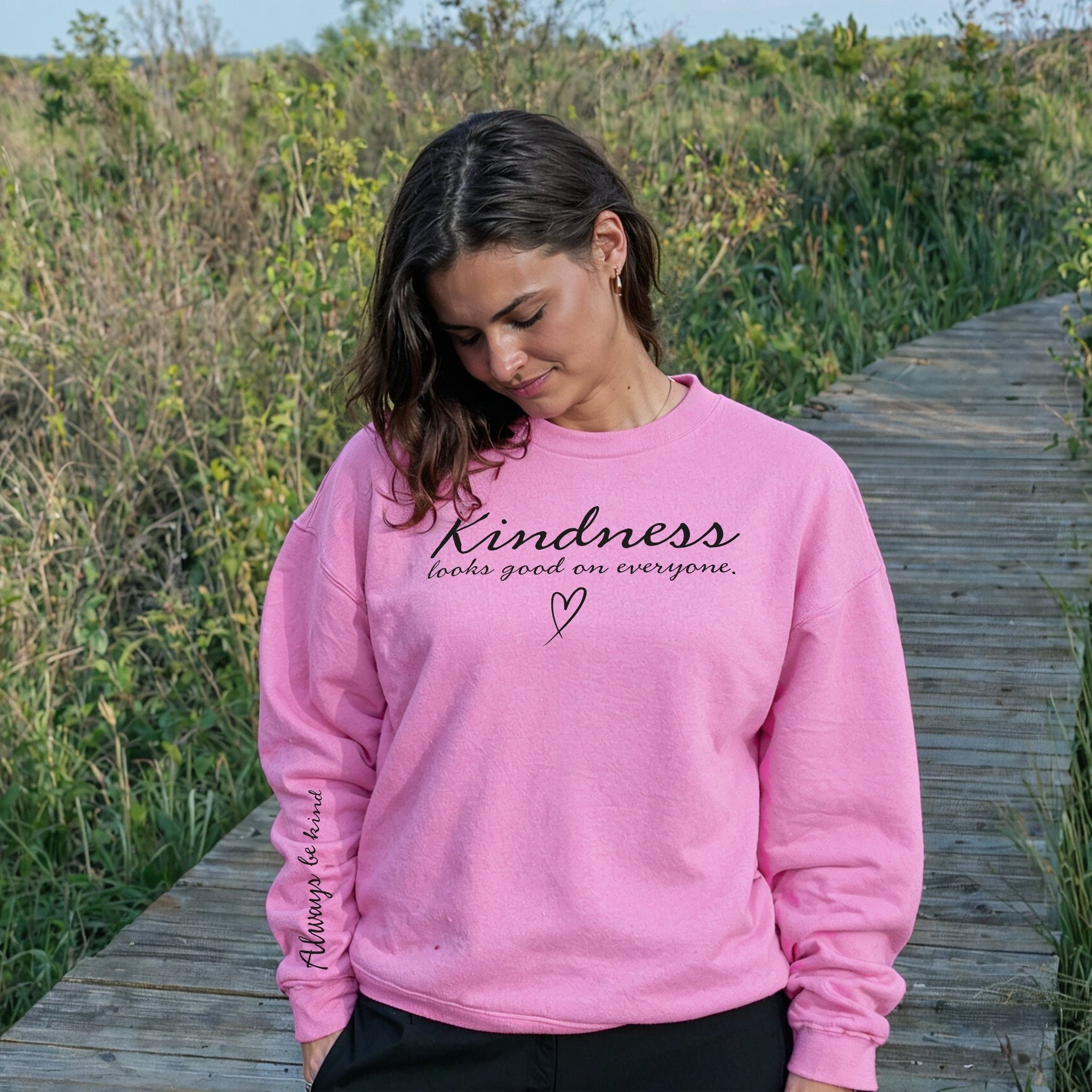 Kindness Looks Good on Everyone Sweater