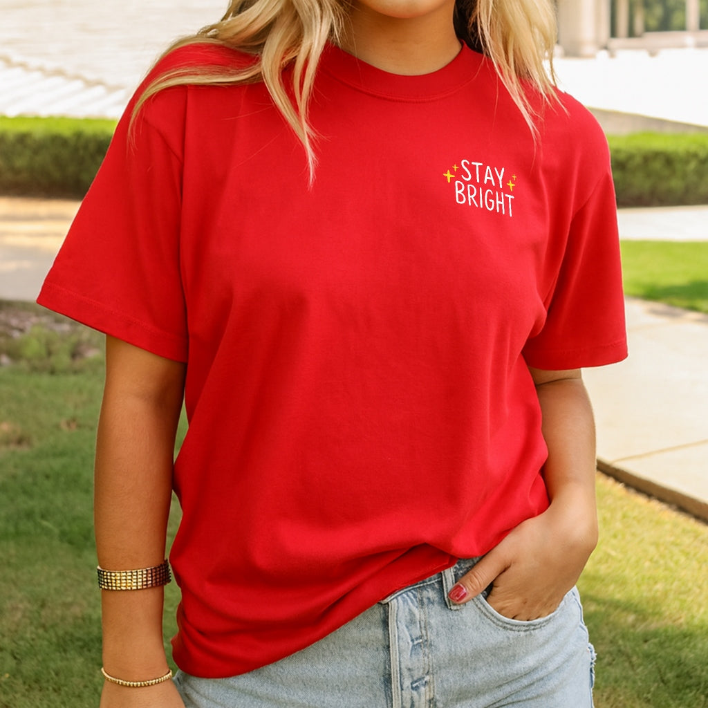 Stay Bright Tee