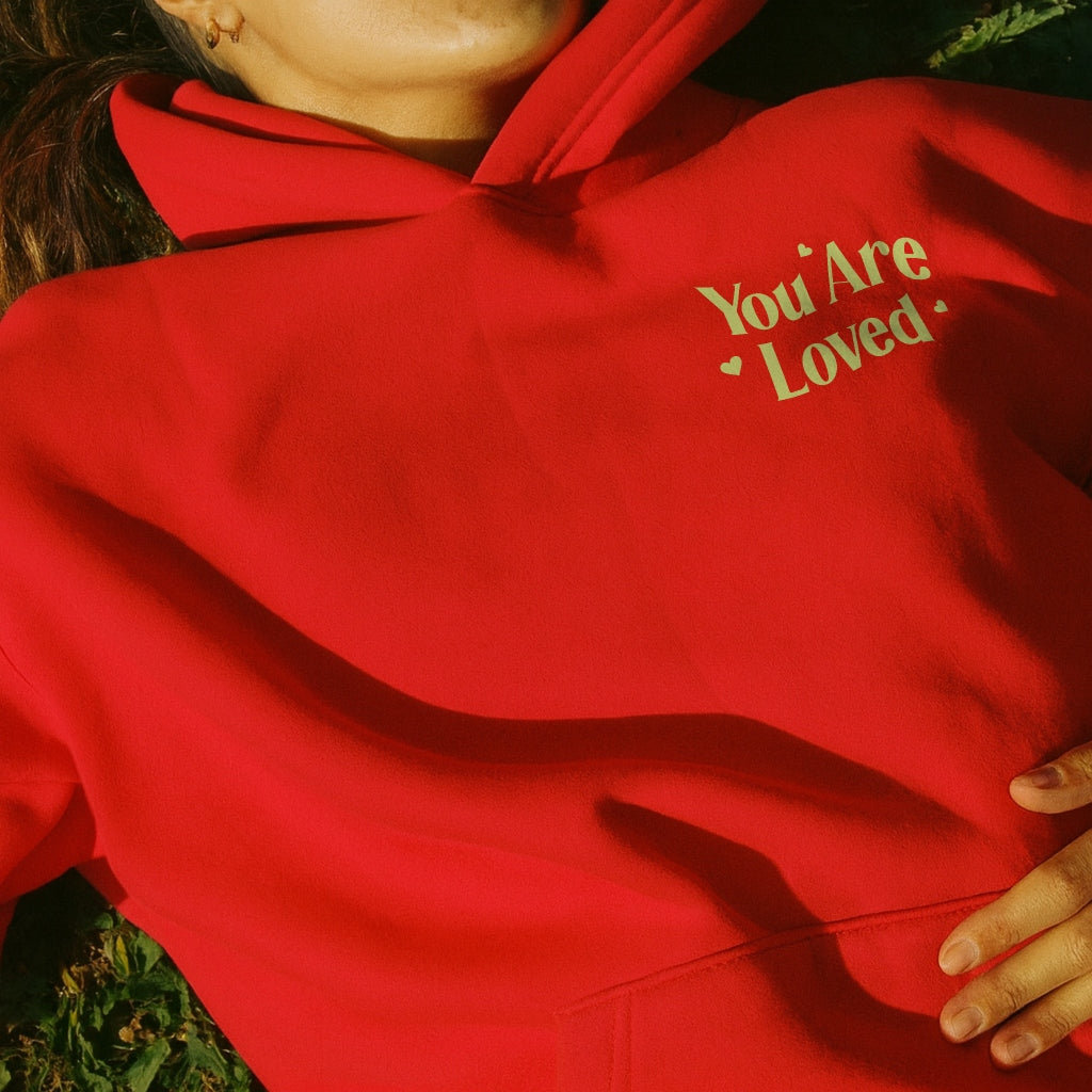 You Are Loved Hoodie