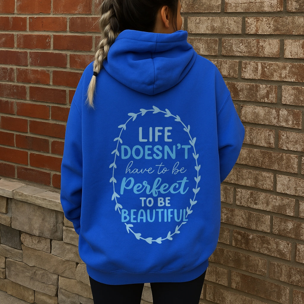 Perfectly Beautiful Hoodie