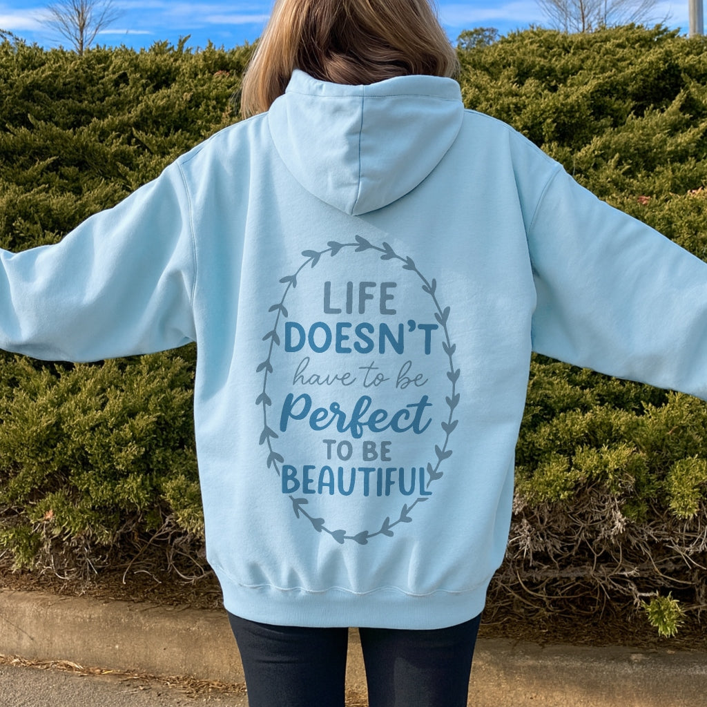 Perfectly Beautiful Hoodie