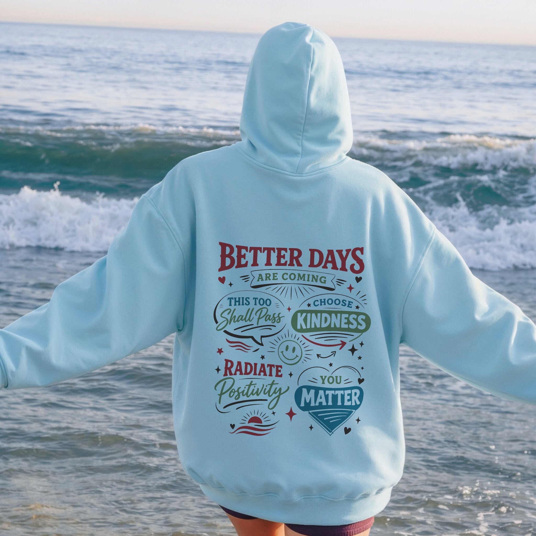 Better Days Are Coming Hoodie