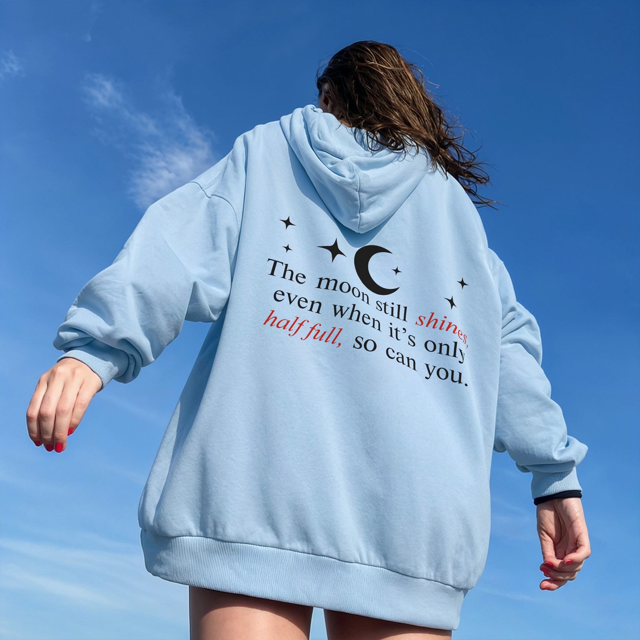 Still Shines Hoodie - Sky Blue Back