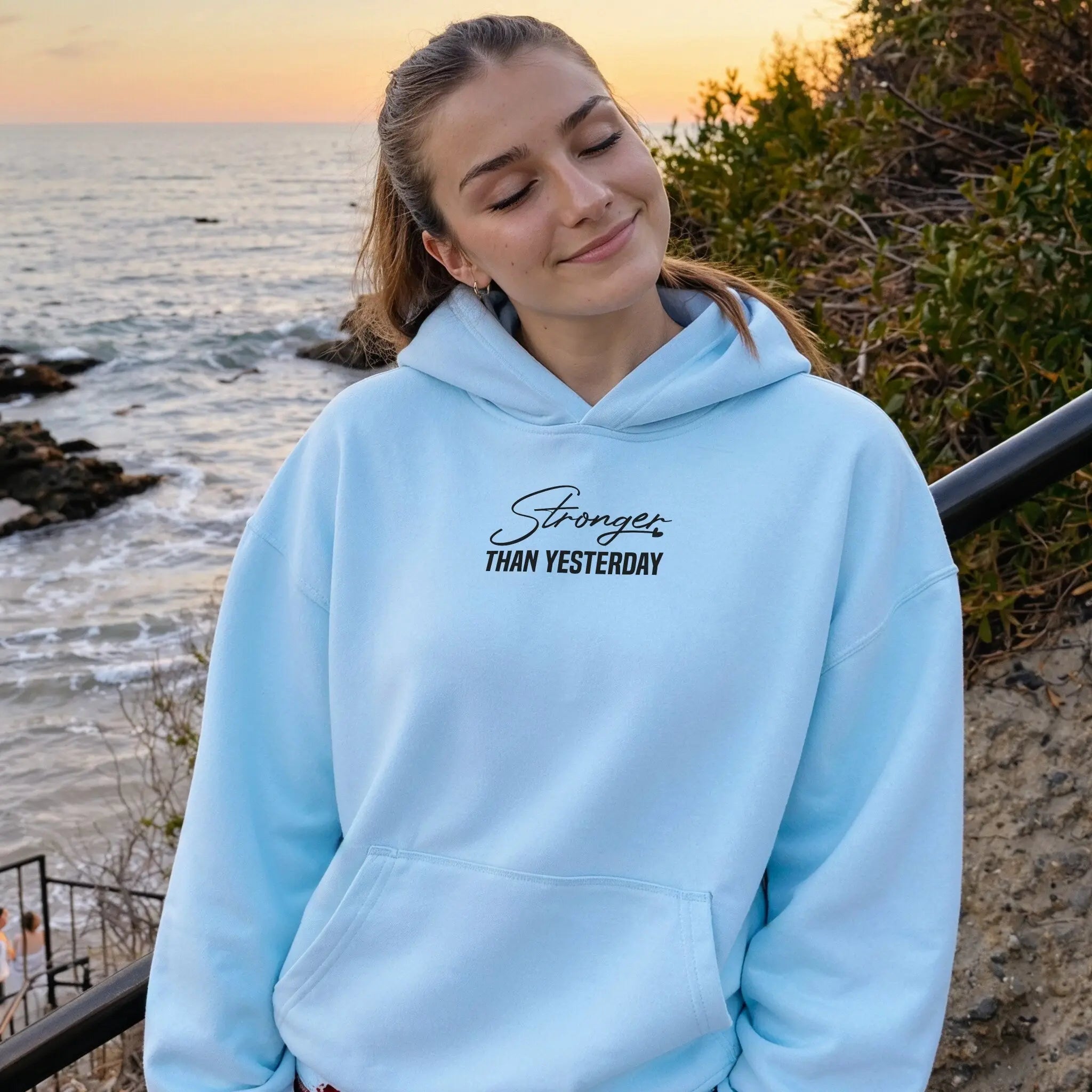 Stronger Than Yesterday Hoodie