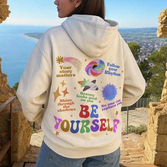 Be Yourself Hoodie
