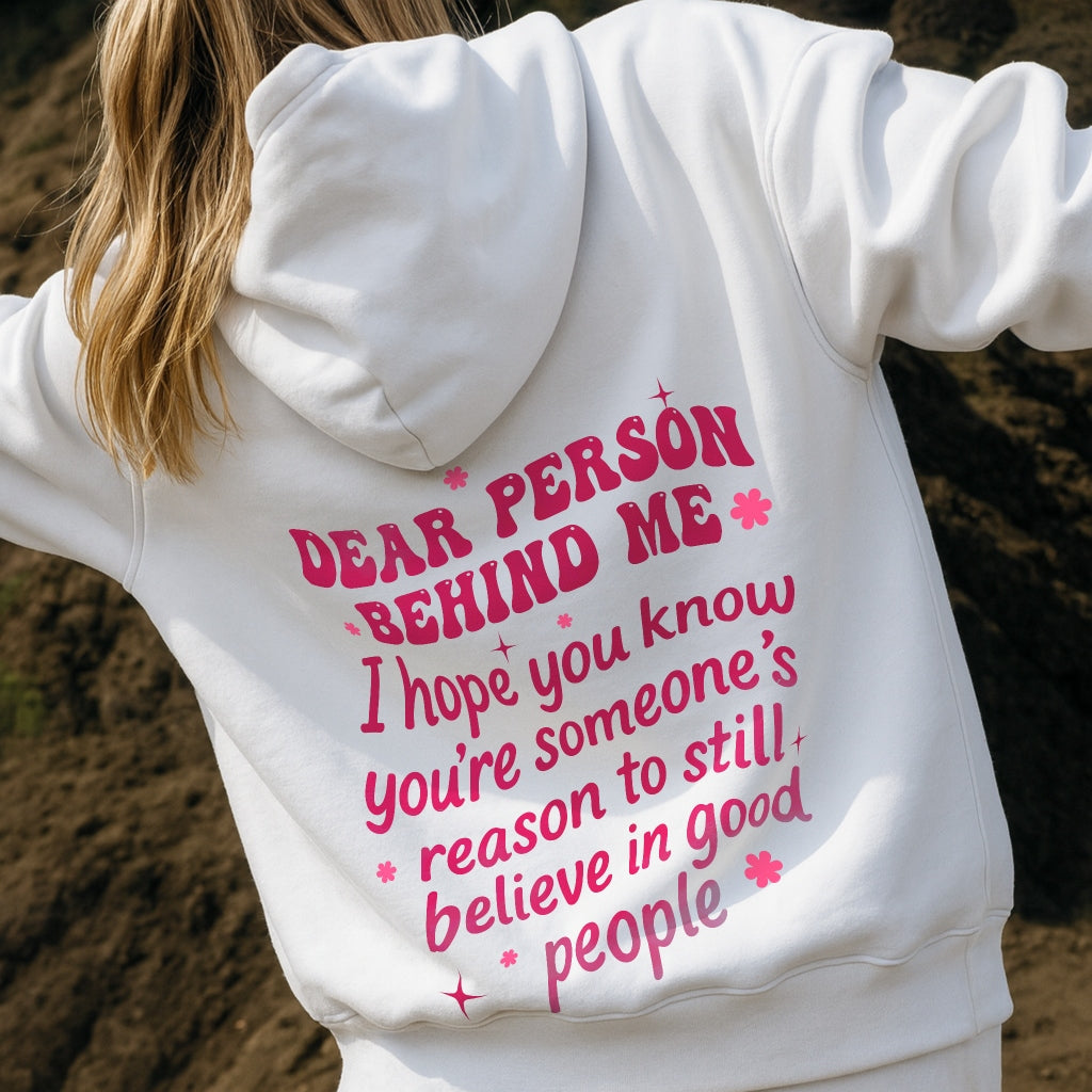 Believe in Good People Hoodie