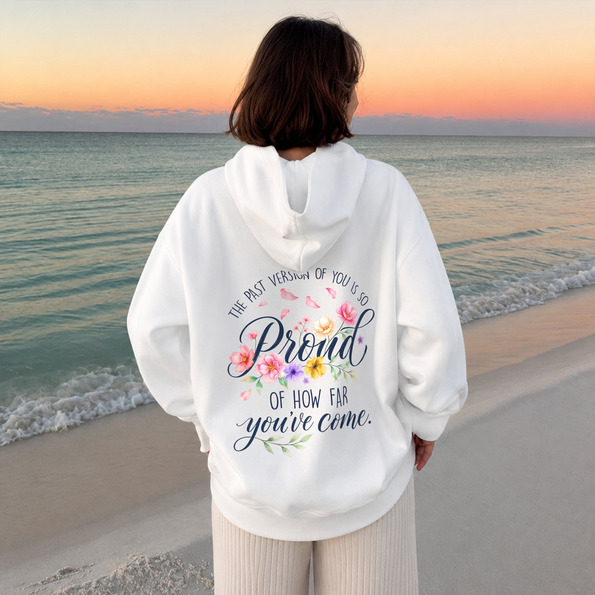 How Far You've Come Hoodie - White back