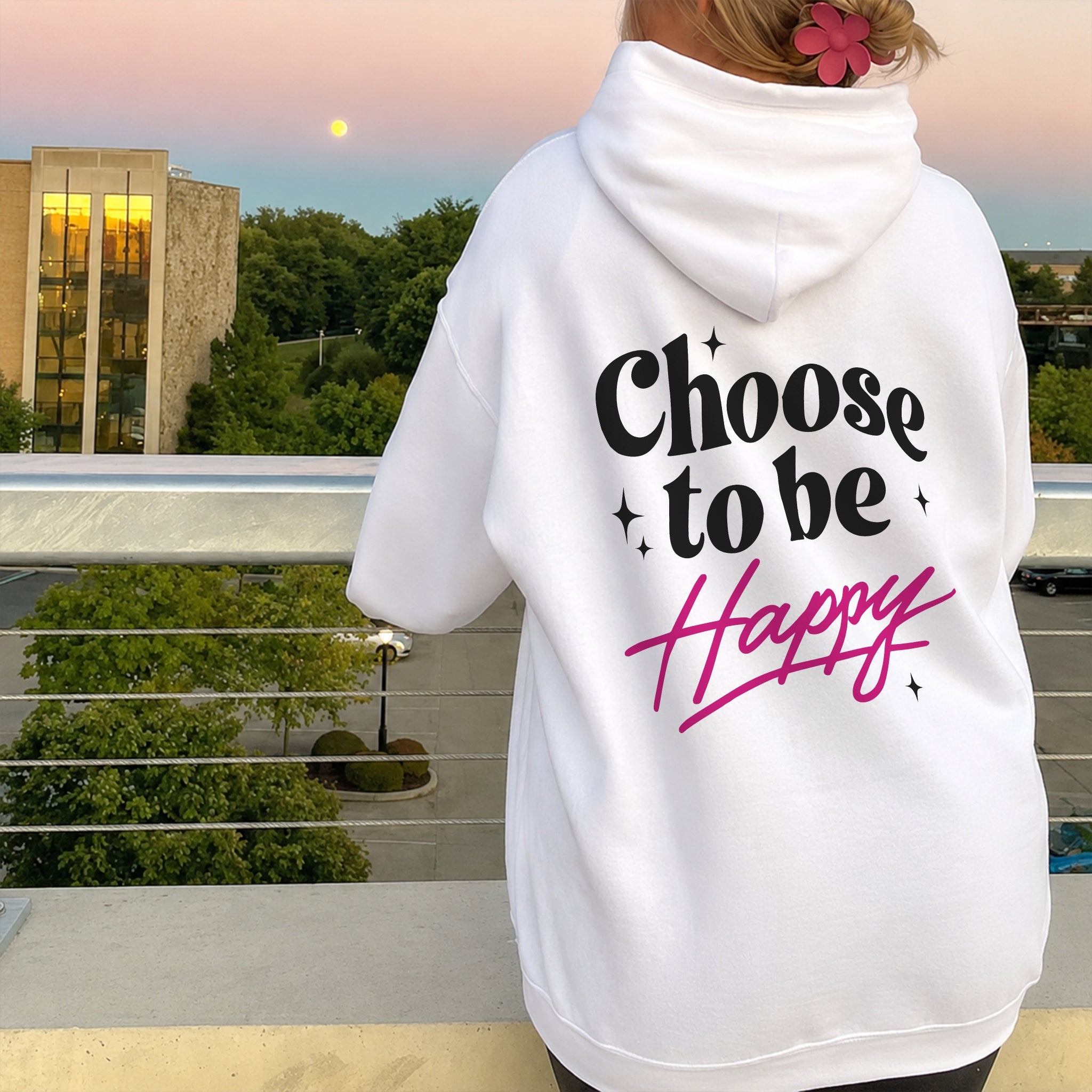 Choose To Be Happy Hoodie - White back