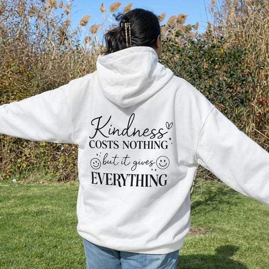 Kindness Costs Nothing Hoodie