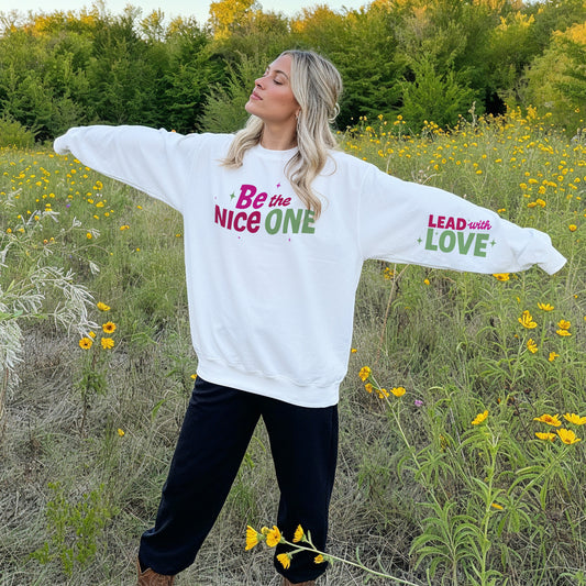 Be the Nice One Sweater