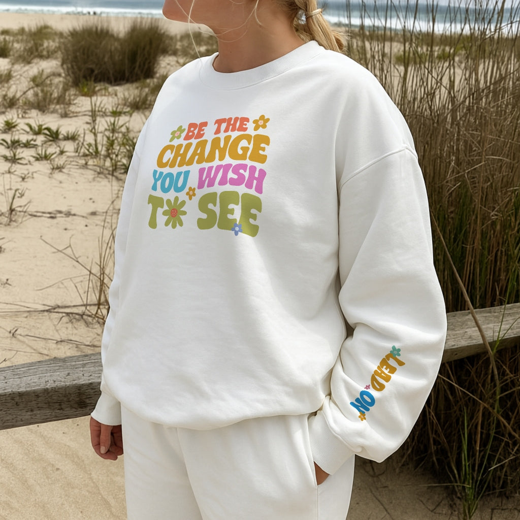 Be The Change Sweater