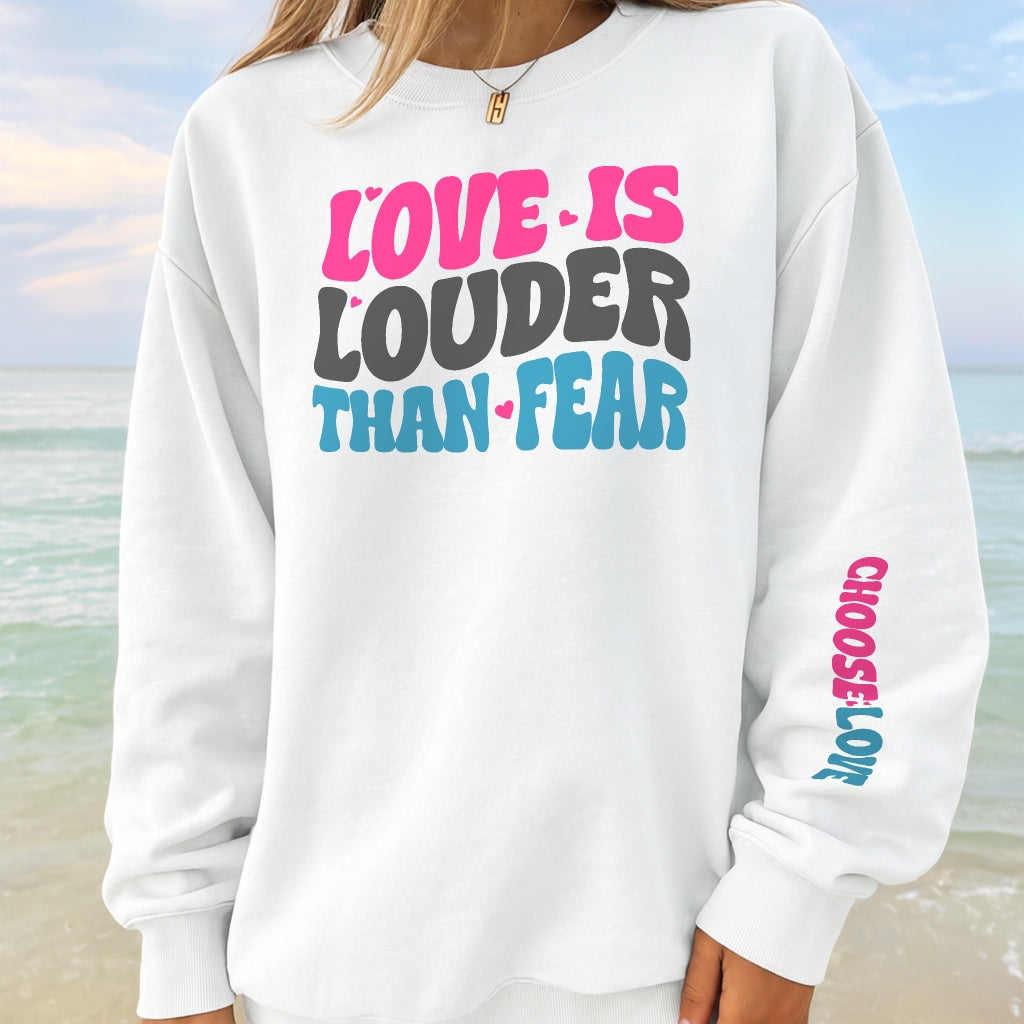 Love Is Louder Sweater