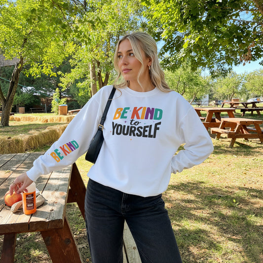 Be Kind to Yourself Sweater