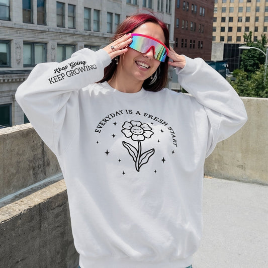 Everyday is a Fresh Start Sweater