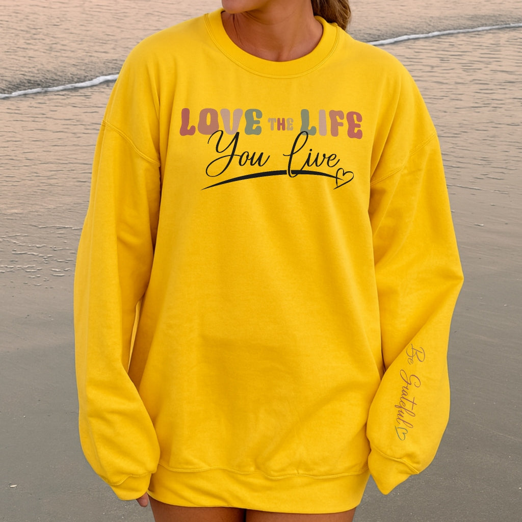 Love the Life You Live Sweater