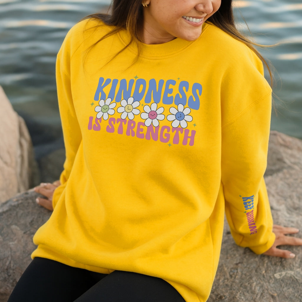 Kindness Is Strength Sweater