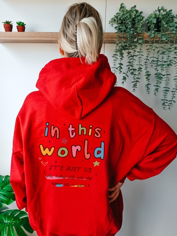 In This World Hoodie