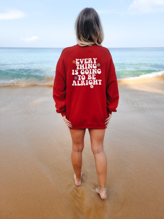 Everything Is Going To Be Alright Sweater