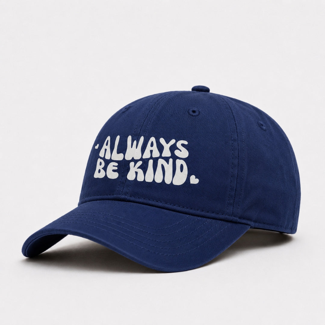 Always Be Kind Hat