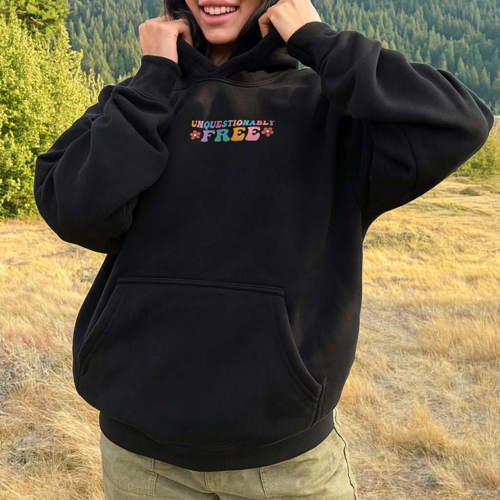 Unquestionably Free Hoodie