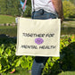 Mental Health Matters Bag