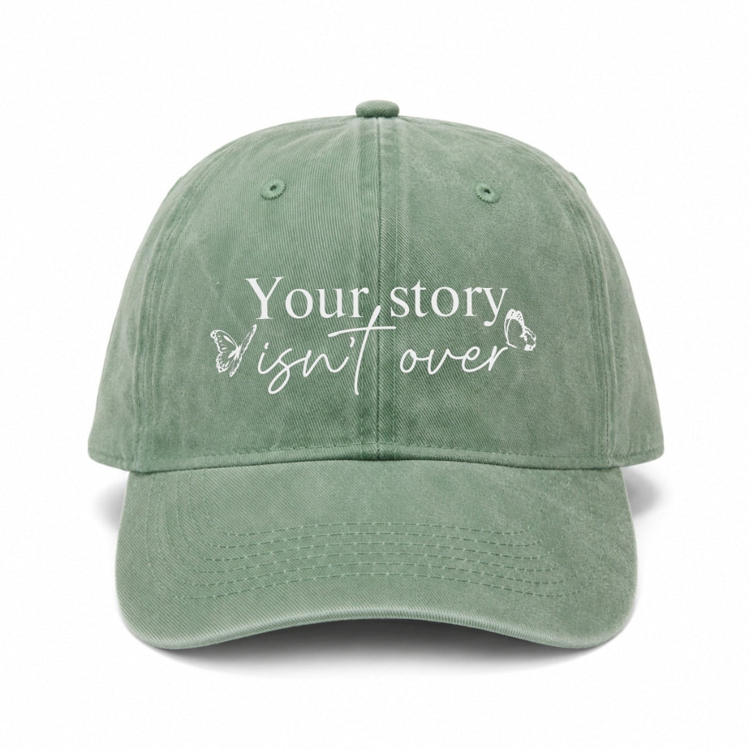 Your Story Isn’t Over Hat