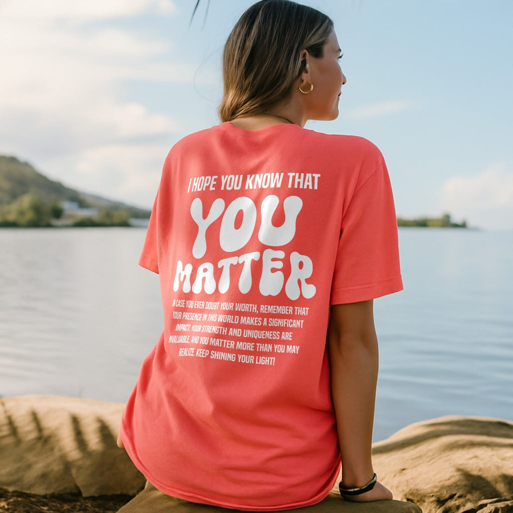 You Matter Tee